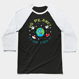 Go Planet Its Your Eh Day 2024 Teacher Baseball T-Shirt